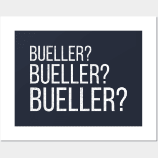 Bueller? Bueller? Bueller? Posters and Art